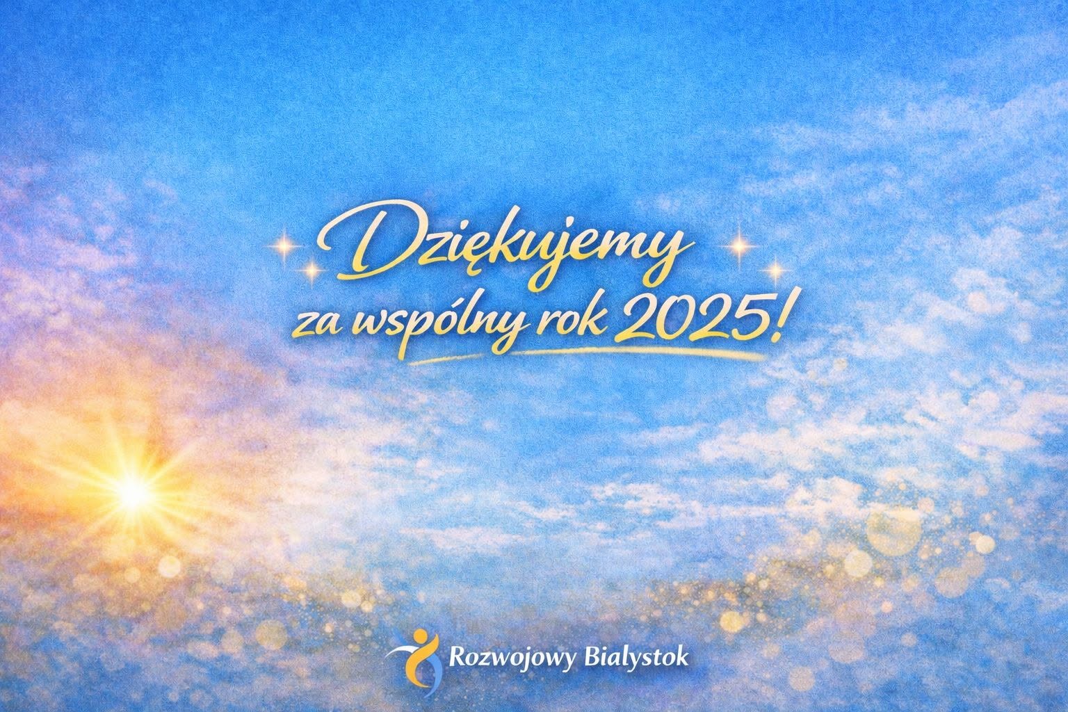 Grafika z podziękowaniem za wspólny rok 2025 w Rozwojowym Białymstoku